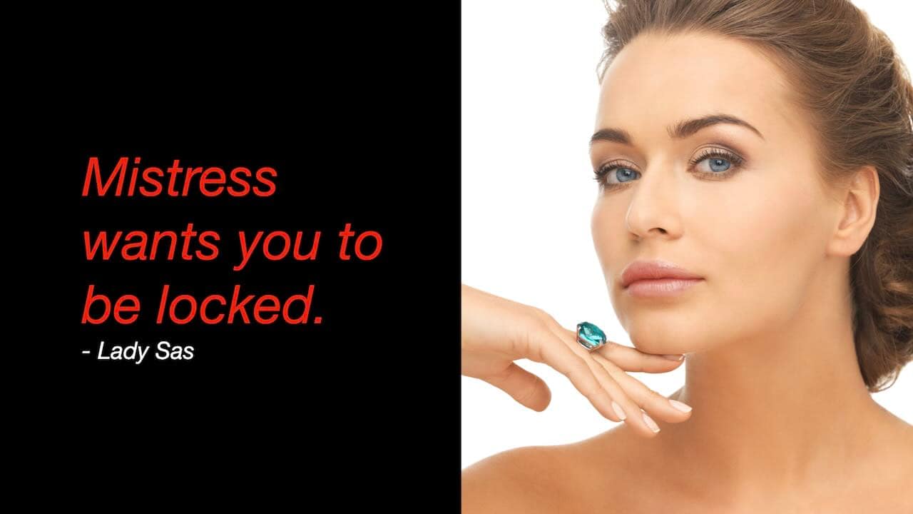 Chastity Cage Guide: Mistress Quote.