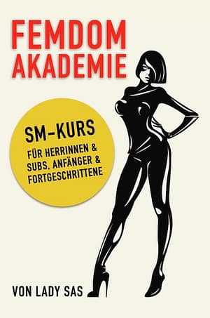 Femdom Akademie Buch