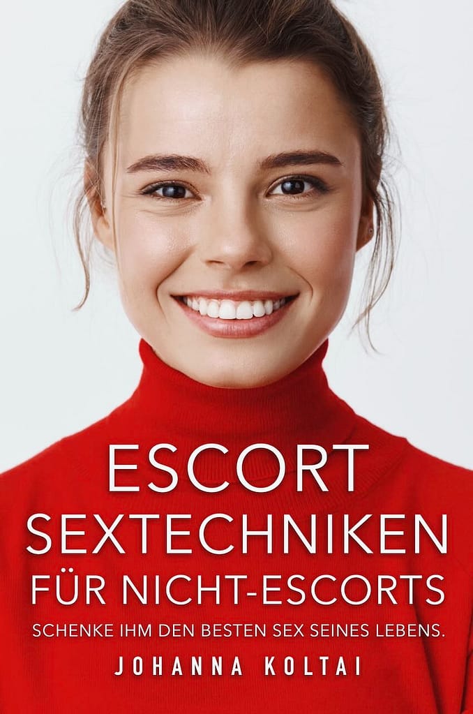 Escort Sextechniken