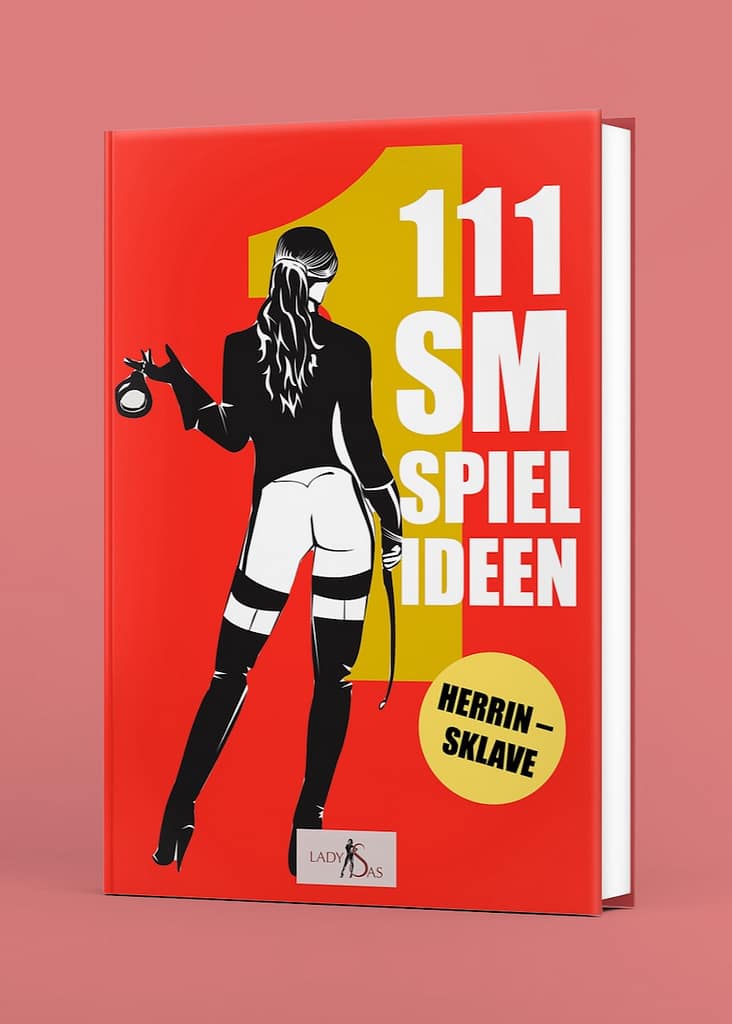 Femdom Ratgeber "111 SM Spielideen Herrin Sklave 1": Buch.
