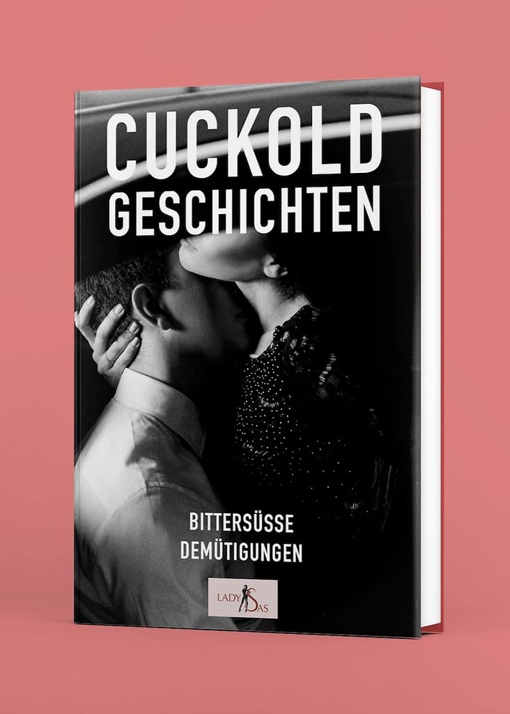 Cuckold Geschichten Buch von Lady Sas