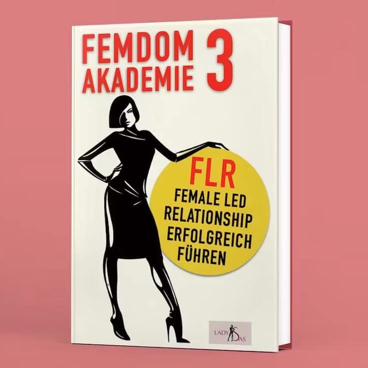 Female Led Relationship Buch (FLR) Von Lady Sas