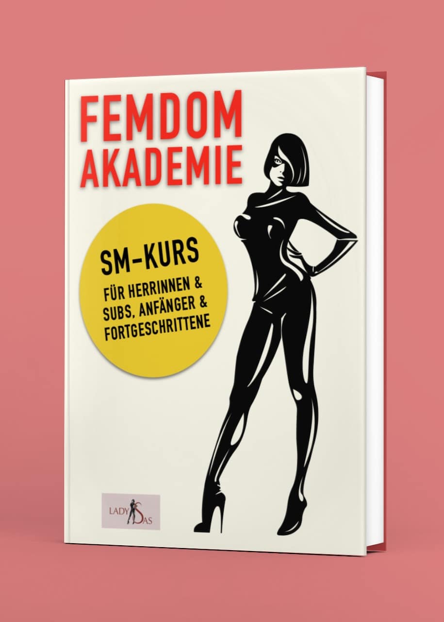 Femdom Ratgeber "Femdom Akademie 1" Buch