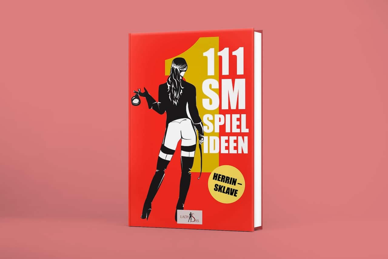 Femdom Ratgeber: 111 SM Spielideen Herrin – Sklave 1: Cover.