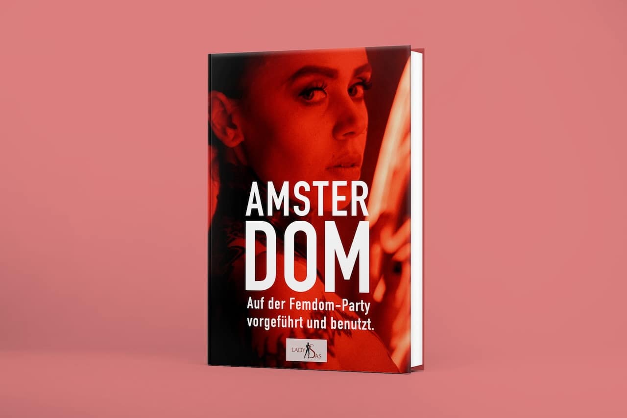Femdom Erzählung "AmsterDom": 3D Buch.