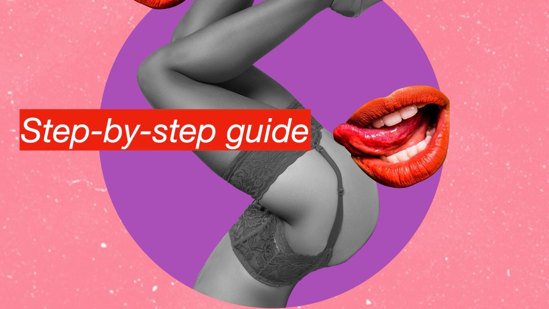 Tease and Denial Step by Step Guide
