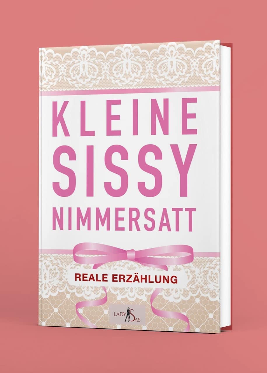 Kleine Sissy Nimmersatt Buch Lady Sas